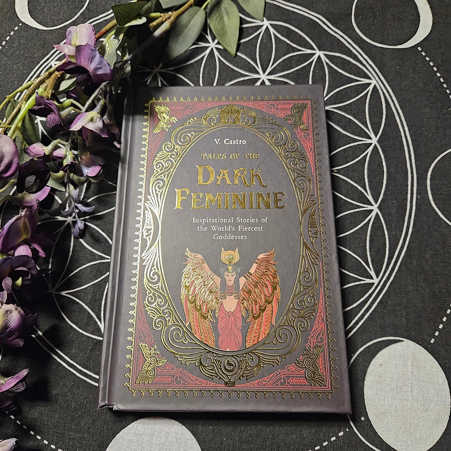 Tales of the Dark Feminine: Inspirational Stories of the World's Fiercest Goddesses