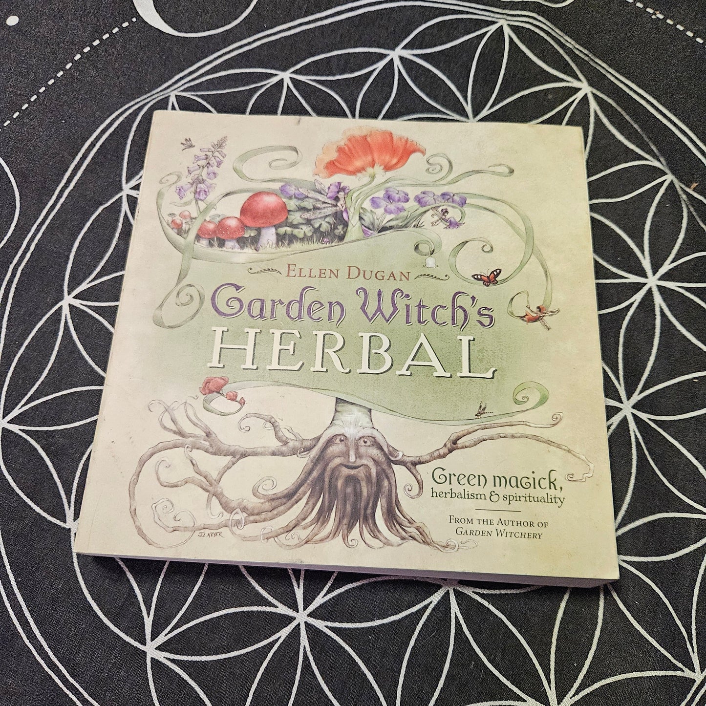 Garden Witch's Herbal: Green Magick, Herbalism & Spirituality
