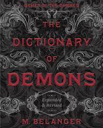 The Dictionary of Demons: Expanded & Revised: Names of the Damned