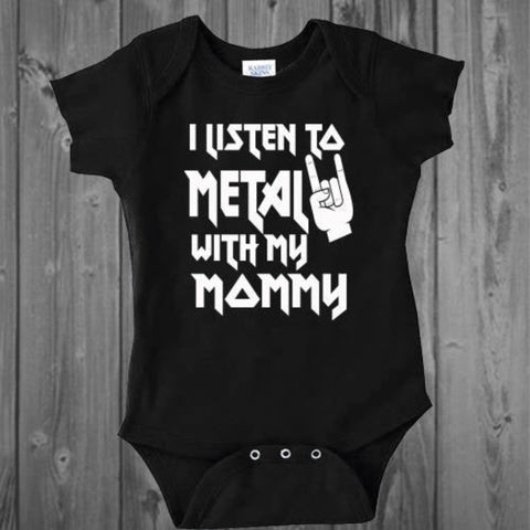 I listen to Metal with my Mommy Baby Bodysuit