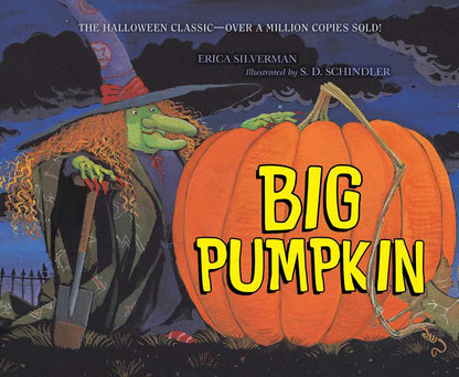 Big Pumpkin by Erica Silverman