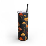 Mushrooms Maars Maker Skinny Matte Tumbler, 20oz