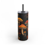 Mushrooms Maars Maker Skinny Matte Tumbler, 20oz