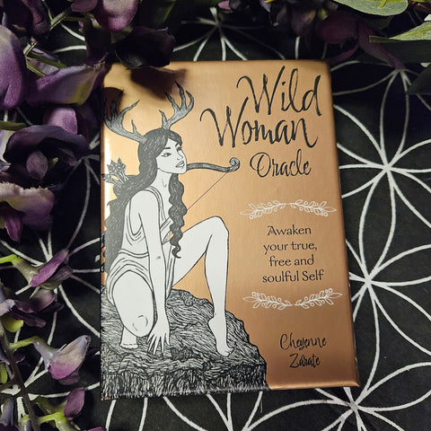Wild Woman Oracle: Awaken Your True, Free and Soulful Self