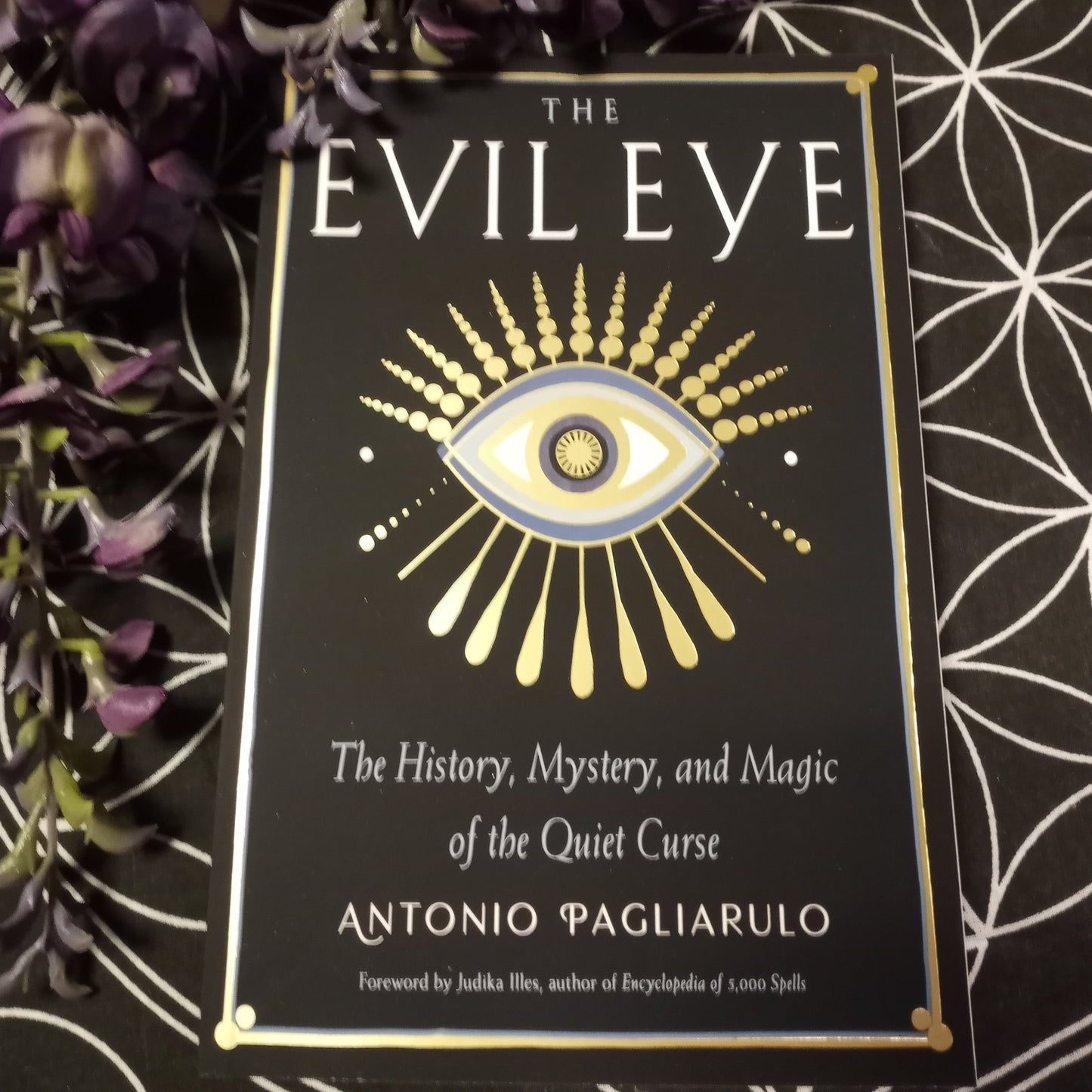 The Evil Eye-The History, Mystery & Magic of the Quiet Curse