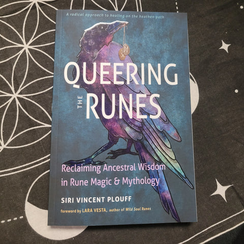 Queering the Runes: Reclaiming Ancestral Wisdom in Rune Magic and Mythology