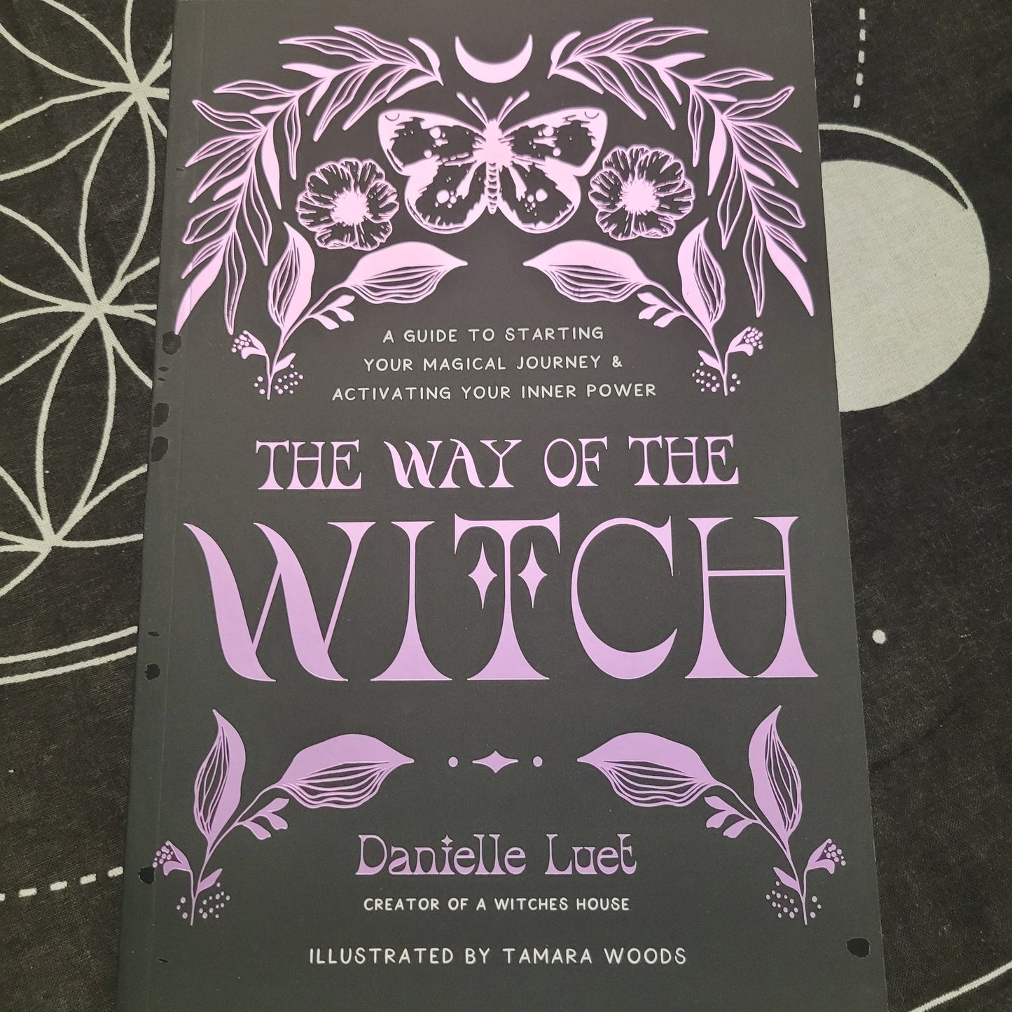 The Way of the Witch: A Guide to Starting Your Magical Journey and Activating Your Inner Power