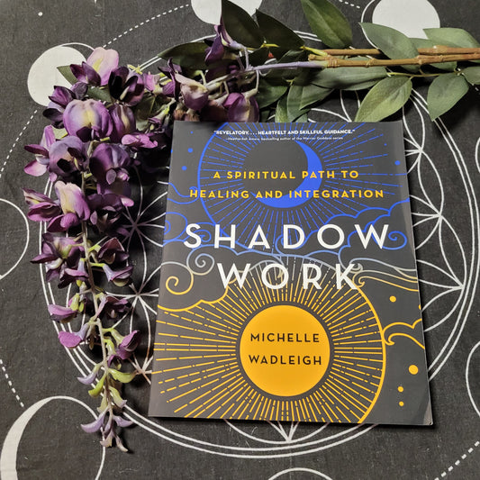 Shadow Work: A Spiritual Path To Healing And Integration