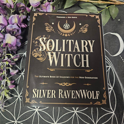 Solitary Witch: The Ultimate Book of Shadows for the New Generation