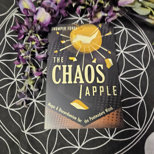 The Chaos Apple: Magic & Discordianism for the Postmodern Witch
