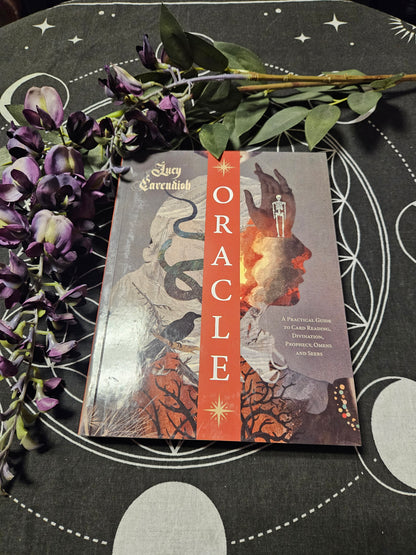 Oracle: A Practical Guide to Card Reading, Divination, Prophecy, Omens, and Seers