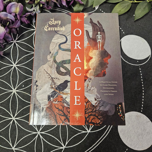 Oracle: A Practical Guide to Card Reading, Divination, Prophecy, Omens, and Seers