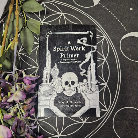 A Spirit Work Primer