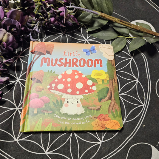 Nature Stories: Little Mushroom-Discover an Amazing Story from the Natural World by IglooBooks