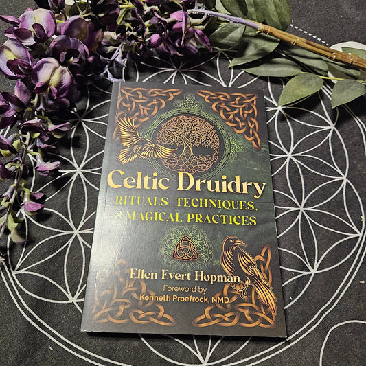 Celtic Druidry by Ellen Evert Hopman