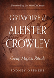 Grimoire of Aleister Crowley