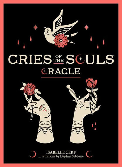 Cries of the Souls Oracle by Isabelle Cerf