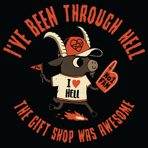 'Been Through Hell' Shirt