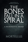 The Bones Fall in a Spiral