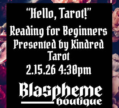“Hello, Tarot!”: Reading for Beginners February 15th 4:30pm