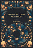 Botanical Curses and Poisons: The Shadow-Lives of Plants (Co