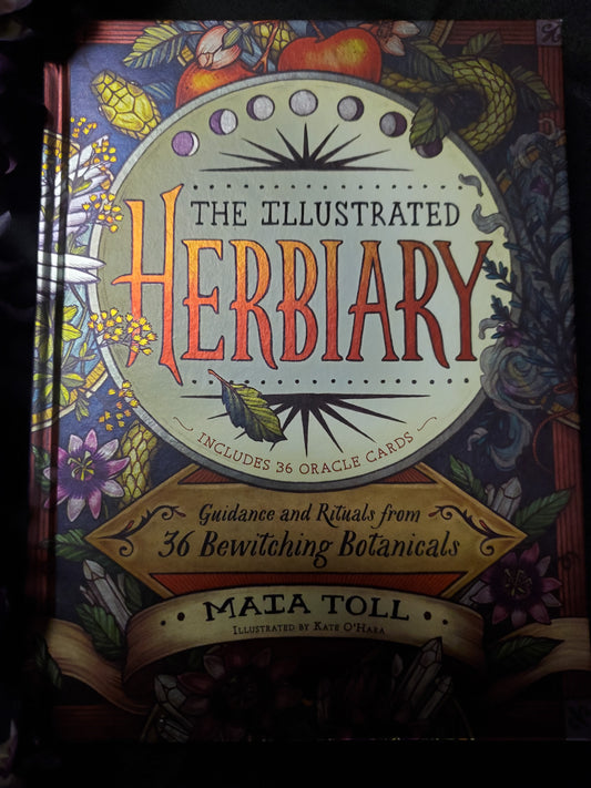 The Illustrated Herbiary: Guidance and Rituals from 36 Bewitching Botanicals