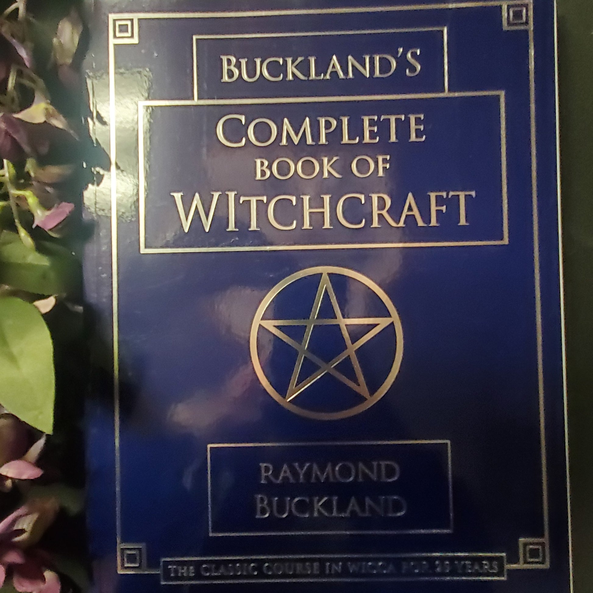 Buckland's Complete Book of Witchcraft