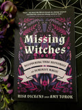 Missing Witches: Recovering True Histories of Feminist Magic