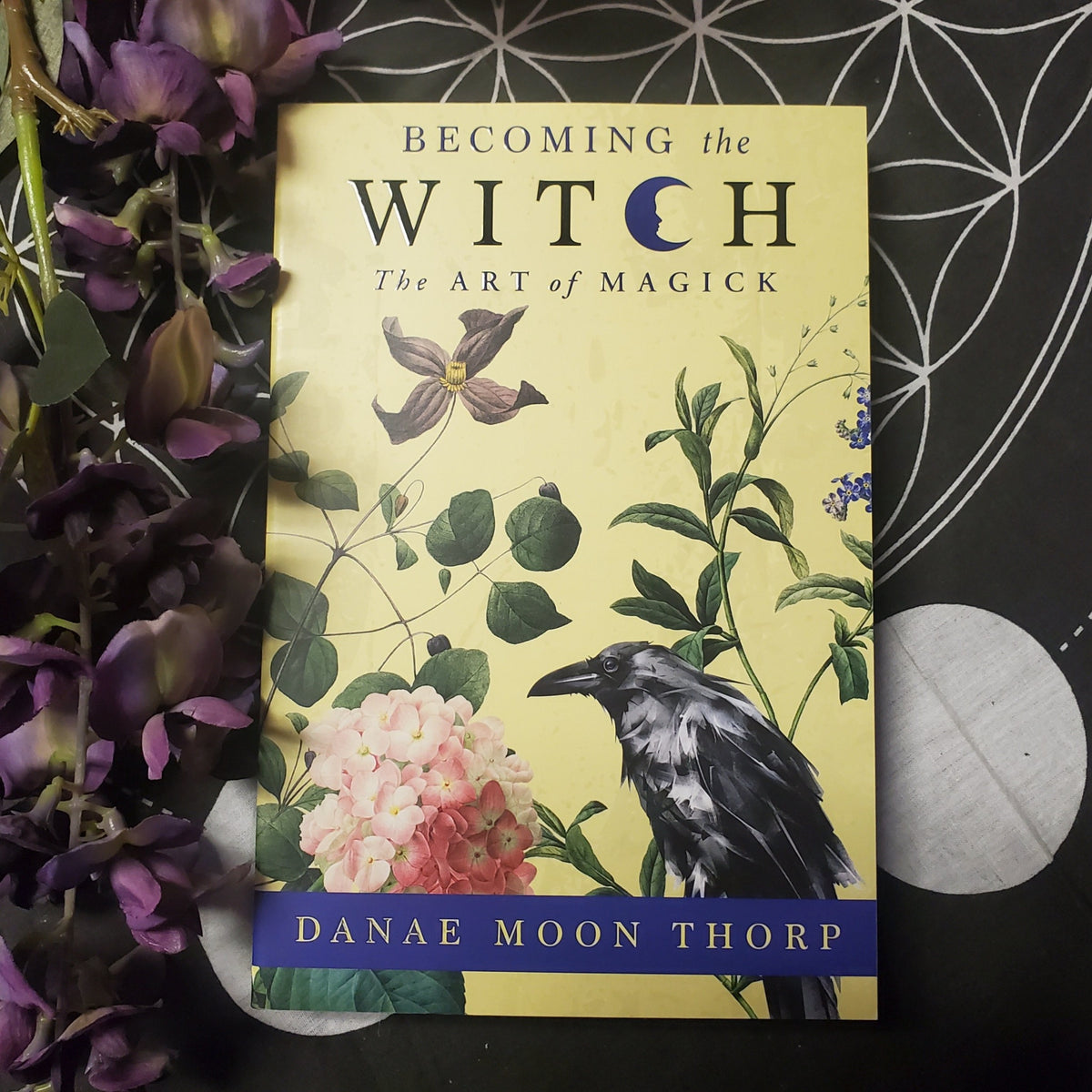 Becoming the Witch: The Art of Magick
