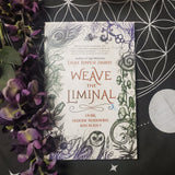 Weave the Liminal: Living Modern Traditional Witchcraft