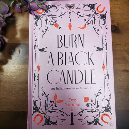 Burn a Black Candle: An Italian American Grimoire