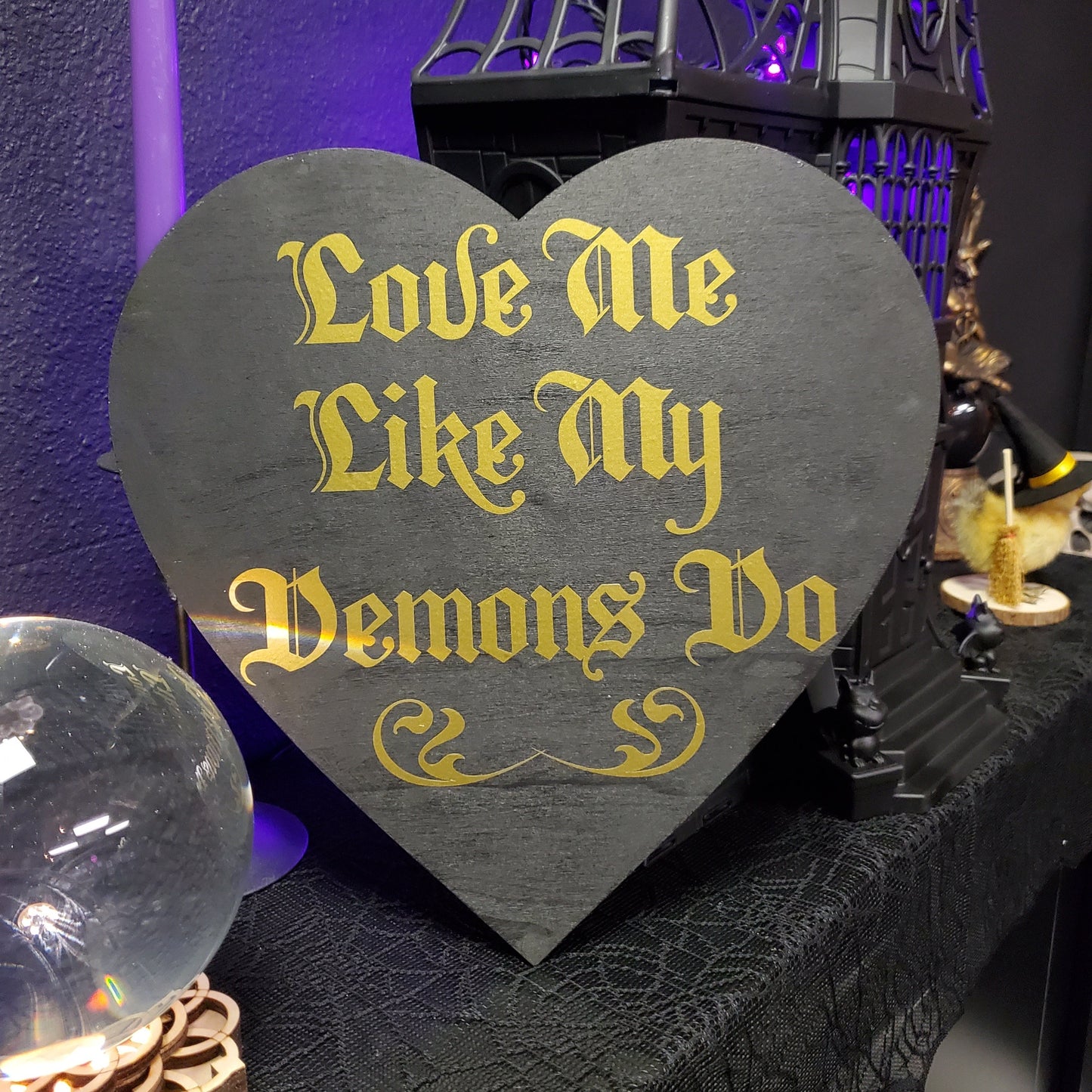 Love Me Like My Demons Do Dark Heart Sign