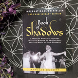 Book of Shadows: A Modern Woman's Journey into the Wisdom of Witchcraft and the Magic of the Goddess