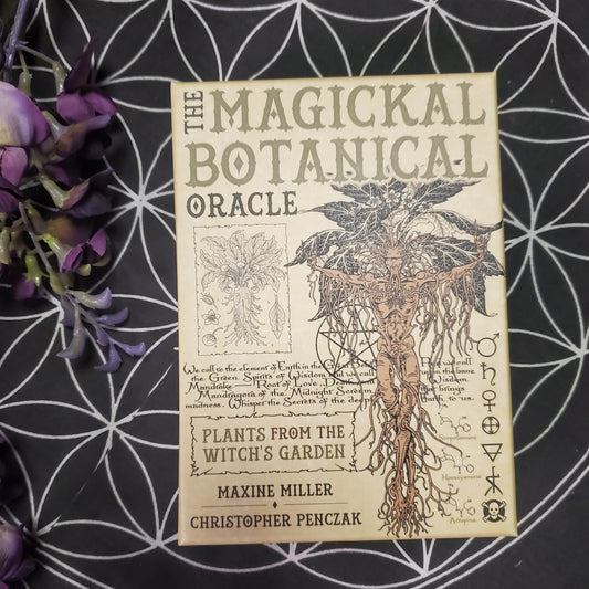 The Magickal Botanical Oracle: Plants from the Witch's Garden