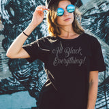 All Black Everything Unisex T-Shirt