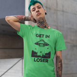 Get In Loser UFO Unisex Shirt