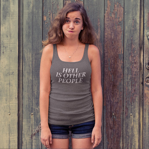Hell Is Other People Women's Tank Top