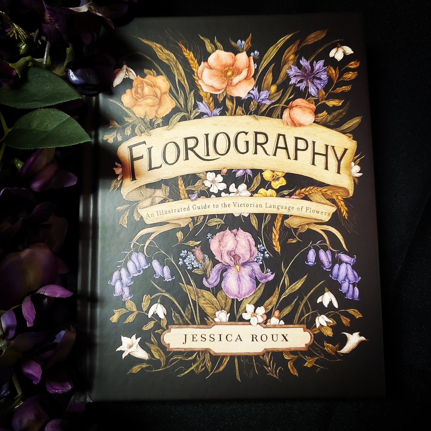 Floriography: An Illustrated Guide to the Victorian Language of Flowers