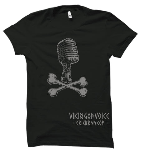 Erik Braa Viking of Voice Mic Roger T-Shirt