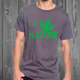 I Love Nature T-Shirt- I Love Cannabis T-Shirt