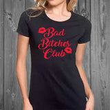 Bad Bitches Club Womens T-Shirt