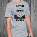 Get In Loser UFO Unisex Shirt- Comfy Funny Shirt