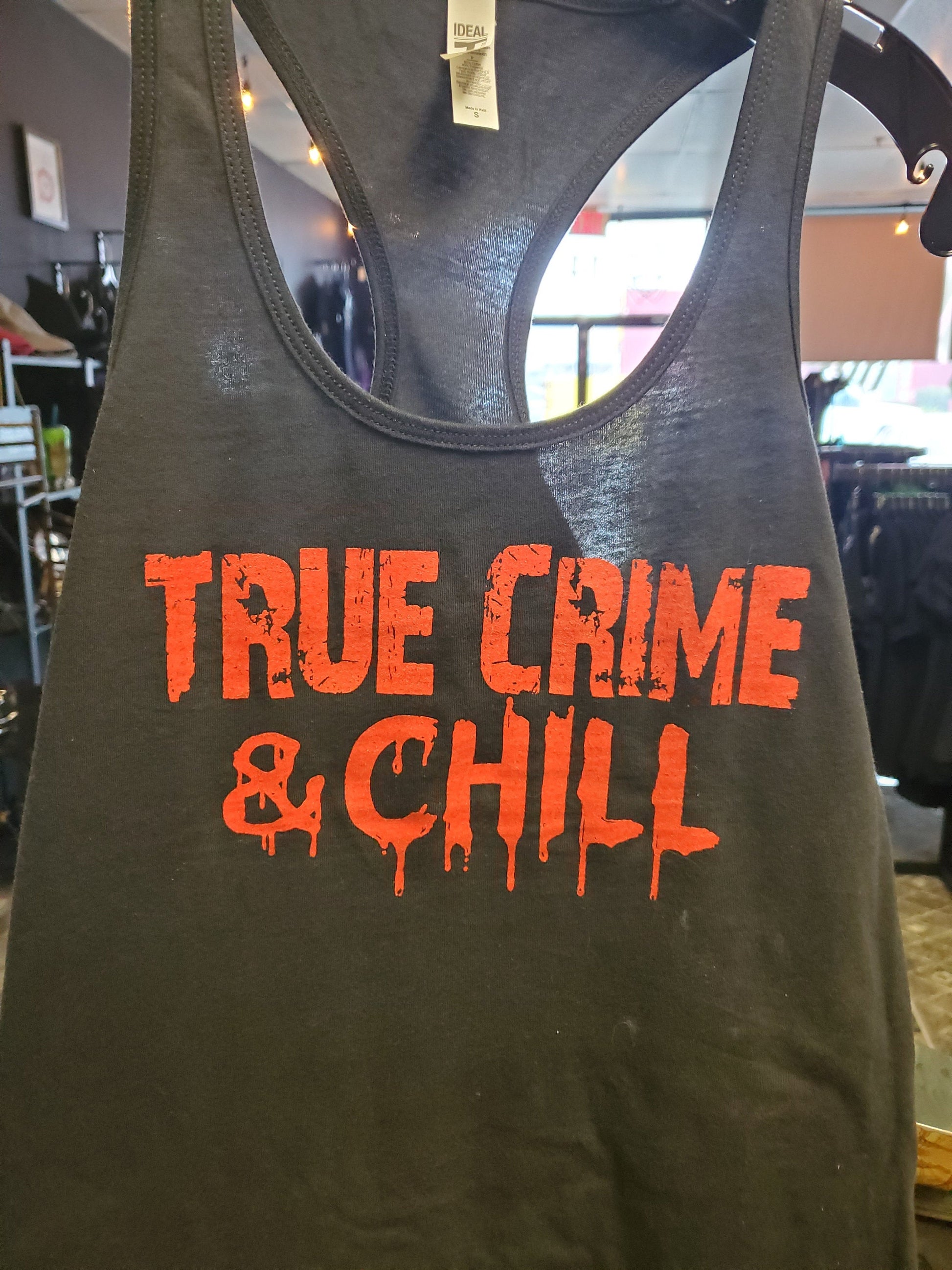 True Crime & Chill racerback tanktop